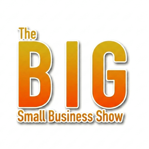 The BIG Small Business Show